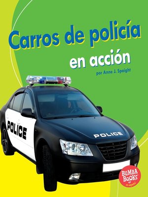 cover image of Carros de policía en acción (Police Cars on the Go)